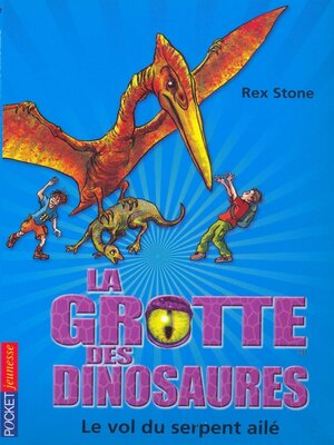 cover image of La grotte des dinosaures tome 4